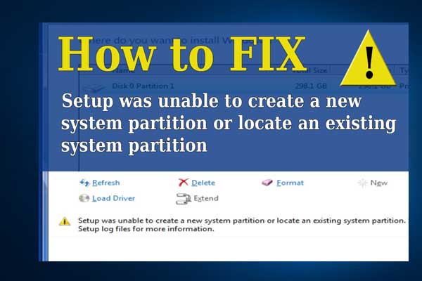 How To Fix Setup Was Unable To Create A New System Partition