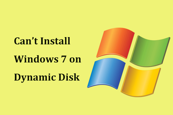 install Windows 7 on dynamic disk