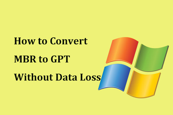 convert MBR to GPT without data loss in Windows 7