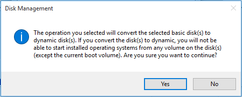 Disk Management will convert basic disk to dynamic disk
