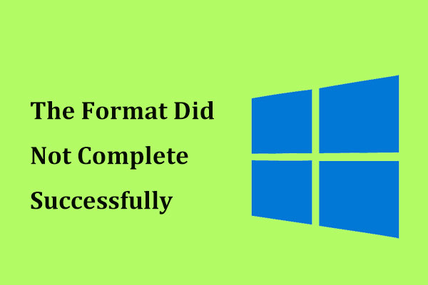 6 Ways To Fix The Format Did Not Complete Successfully Error