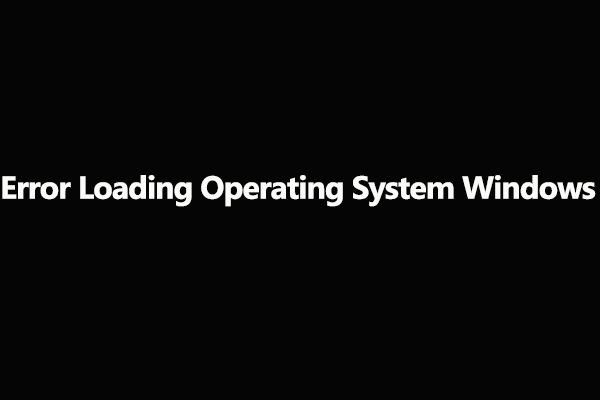 error loading operating system