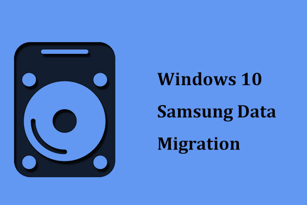 Samsung data migration Windows 10