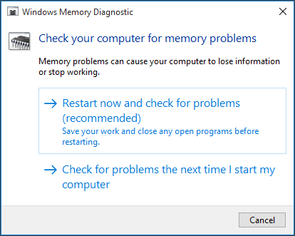 use Windows Memory Diagnostic to check for problems