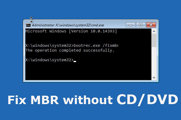 Fix Mbr Without Windows 7 8 10 Installation Cd Dvd Or Usb Disk