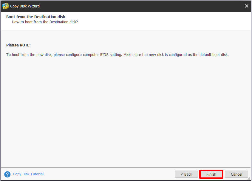 read the how to boot information and choose Finish