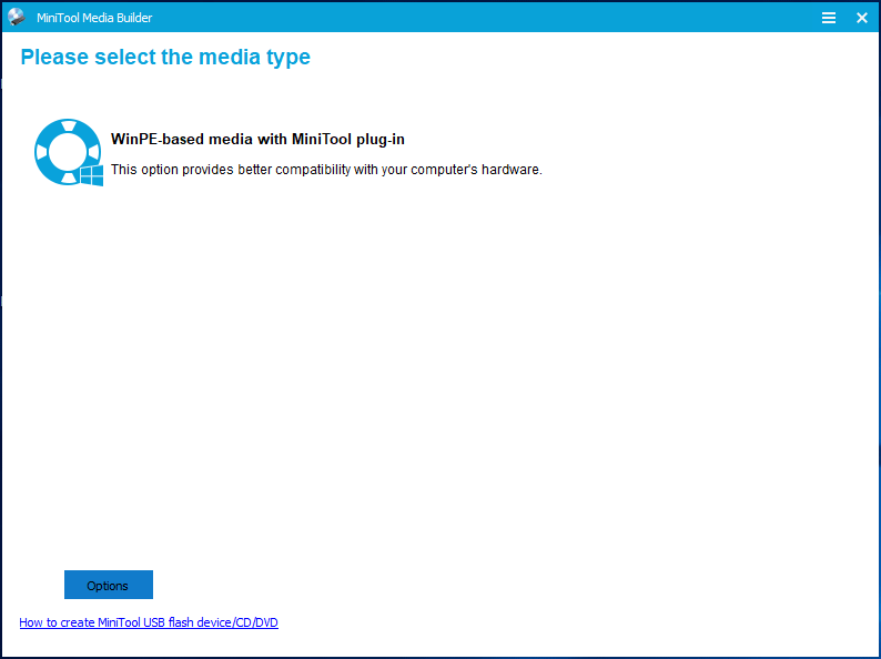 create a bootable media with MiniTool Media Builder