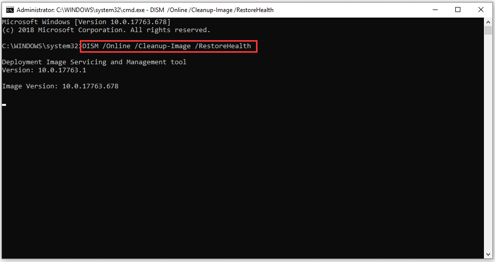 run DISM /Online /Cleanup-Image /RestoreHealth command
