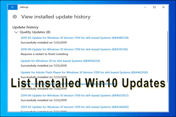 how to get a List of installed Windows 10 updates