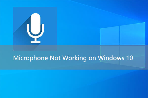microphone not working on Windows 10