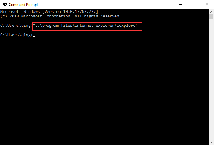 Type “c:\program files\internet explorer\iexplore” in the command prompt window