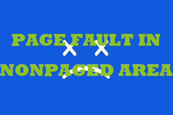 page fault in nonpaged area