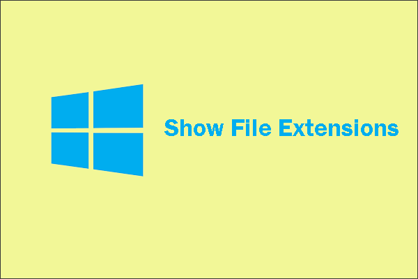 show file extensions Windows 10