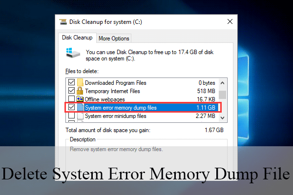 system error memory dump files