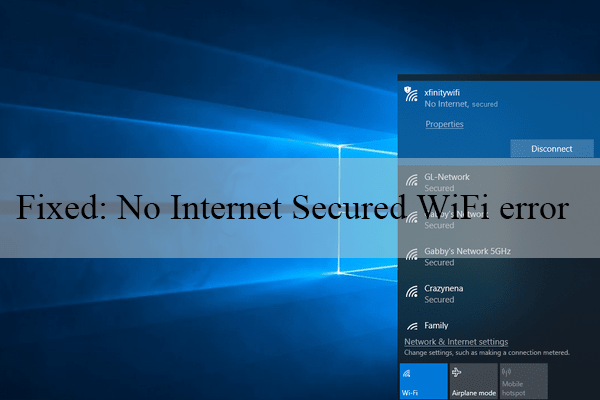 Top 4 Fixes to Win10 No Internet Secured WiFi Connection Error