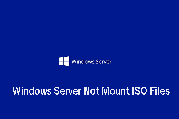 Windows Server not mount ISO files