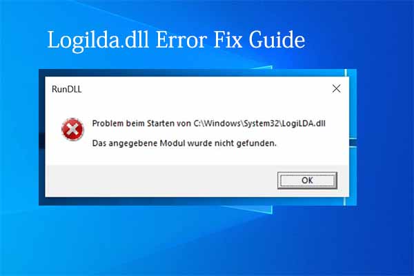 for Logilda.dll Error and Corresponding Fixes