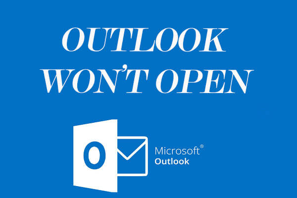 Outlook won’t open