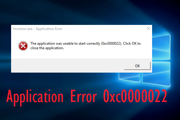 How To Fix Windows Application Error 0xc0000022