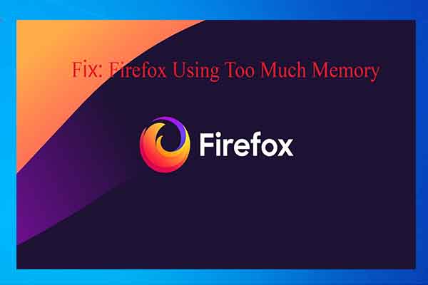 why does firefox use so much memory why does firefox use so much memory