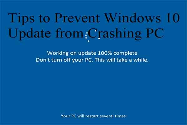 prevent Windows 10 Update from crashing PC