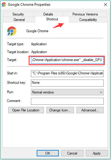 enter “_disable_GPU” at the end of the Target text
