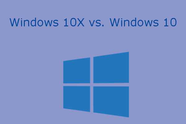 Windows 10X vs. Windows 10