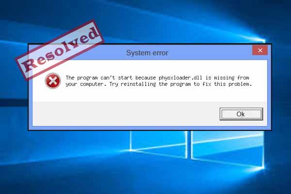 physxloader.dll is missing