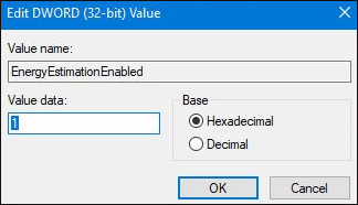 change the value data of EnergyEstimationEnabled to 1