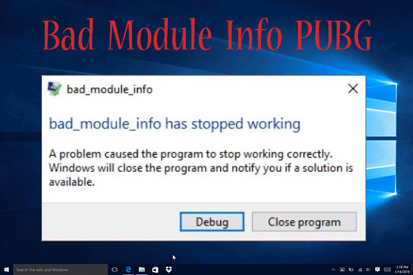 bad module info PUBG