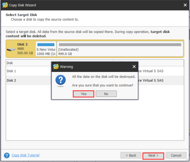 select the target disk and click on Yes