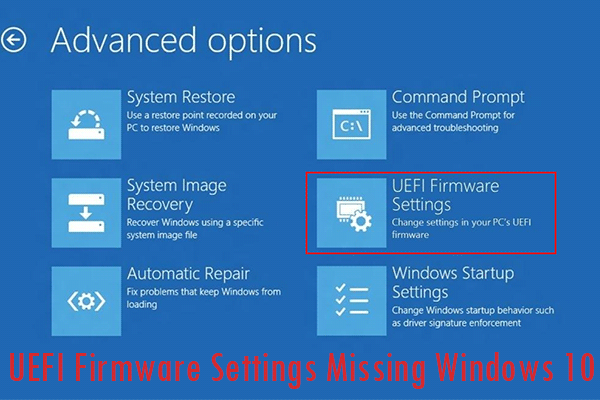 uefi firmware settings missing windows 10 thumbnail