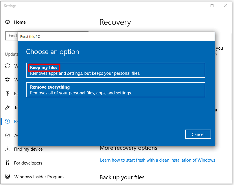 choose the keep my files option