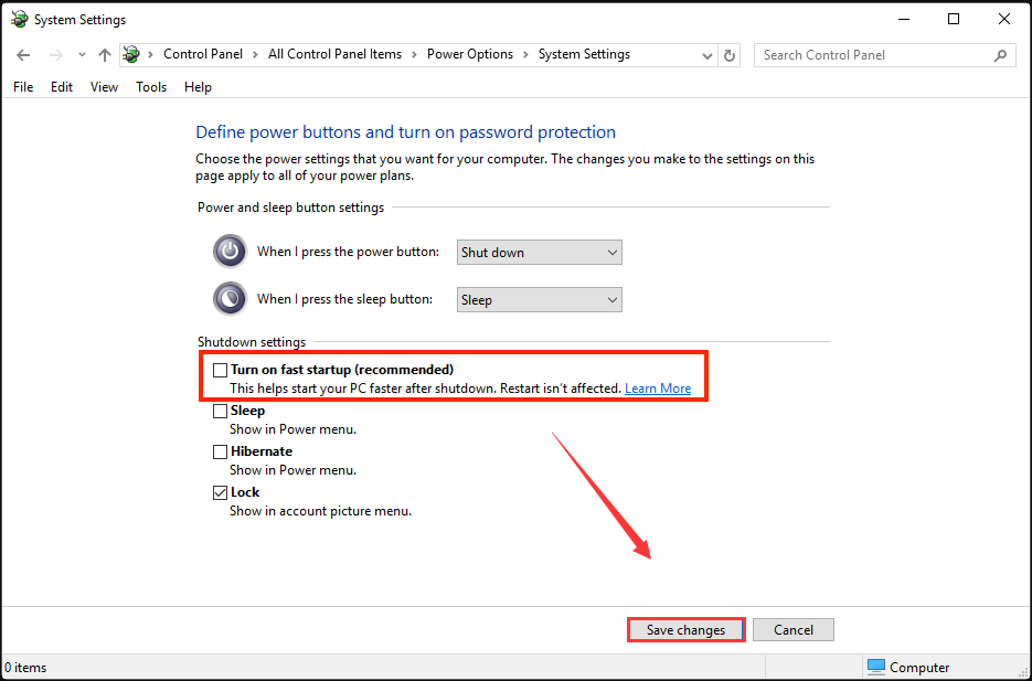  uncheck the box of Turn on fast startup
