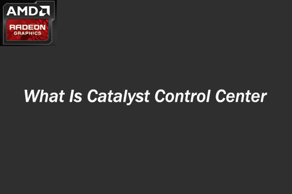 Catalyst Control Center What Is It And How To Fix It Won T Open