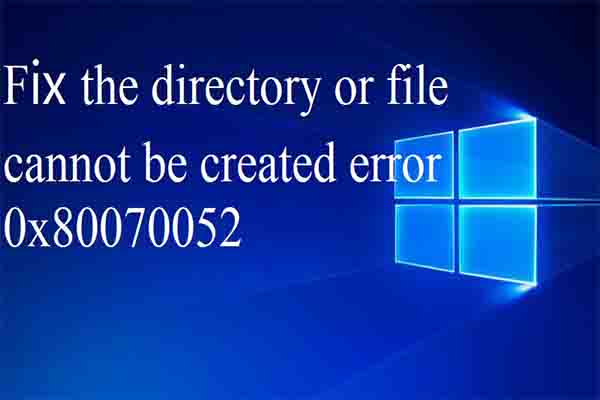 error 0x80070052 thumbnail