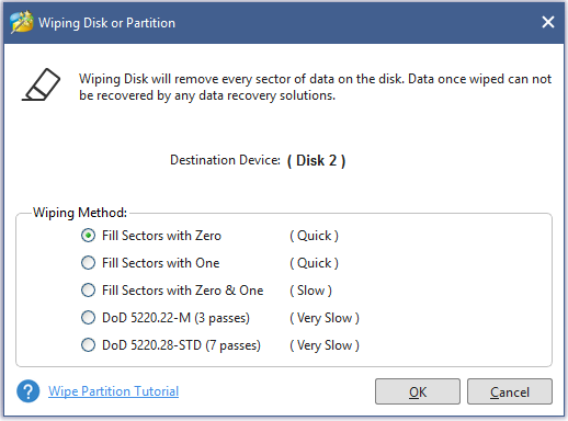 choose a wiping method and click OK