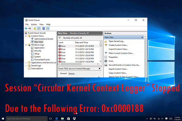 session circular kernel context logger stopped due to the following error: 0xc0000188