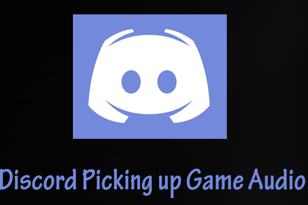 Discord Picking up Game Audio (Ultimate Guide)