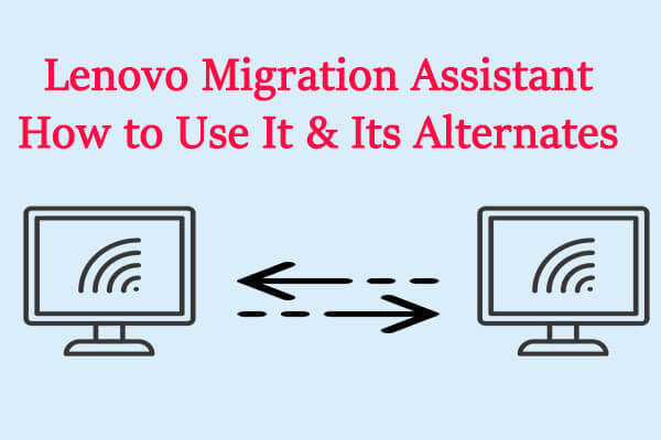 Lenovo Migration Assistant
