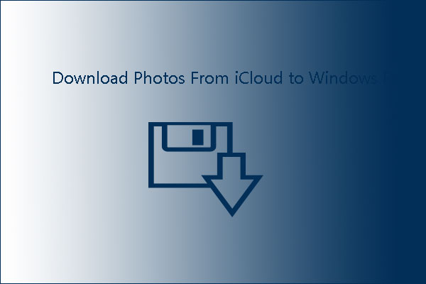 How to Download Photos From iCloud to Windows PC Quickly