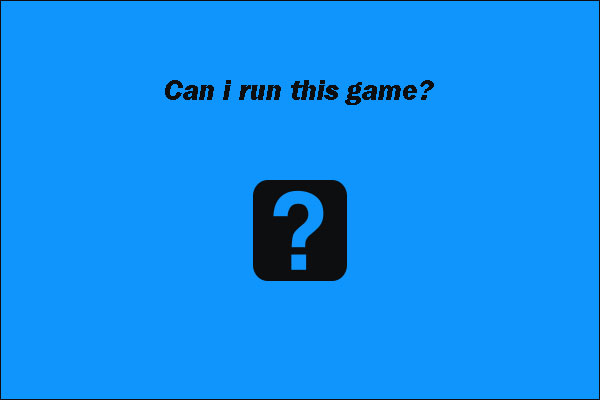 can i run this game thumbnail