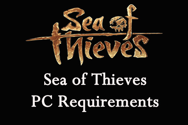 Sea of Thieves PC requirements