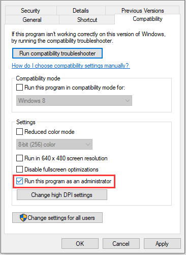 check Run this program as an administrator