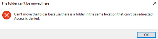 Can’t move the folder because there is a folder in the same location that can’t be redirected