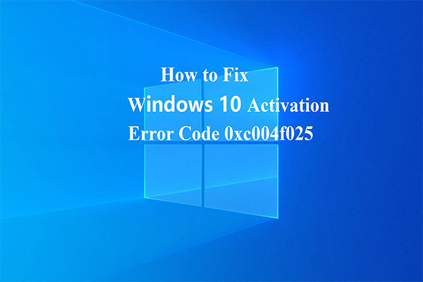 error code 0xc004f025