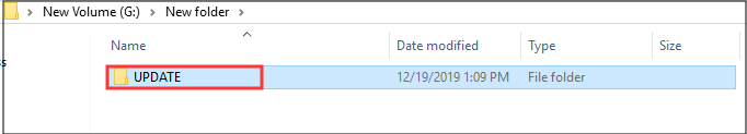 create a new folder in the USB drive and name it to UPDATE