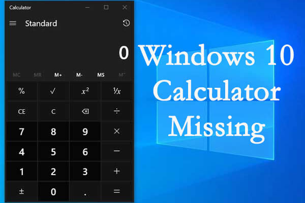 5 Solutions To Windows 10 Calculator Missing Issue