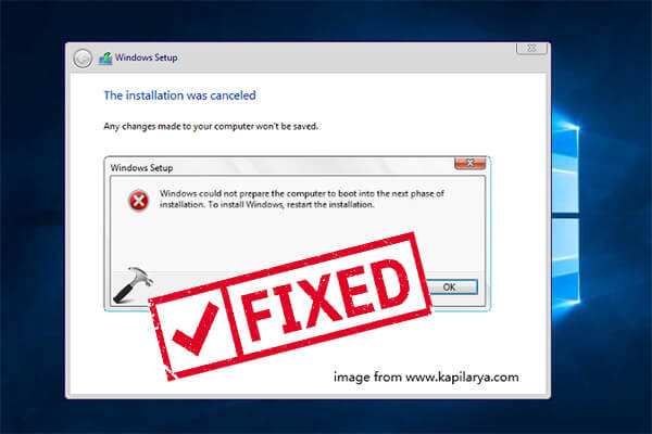 Windows could not prepare the computer to boot into the next phase of installation