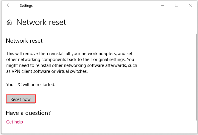click on Reset now in Network reset